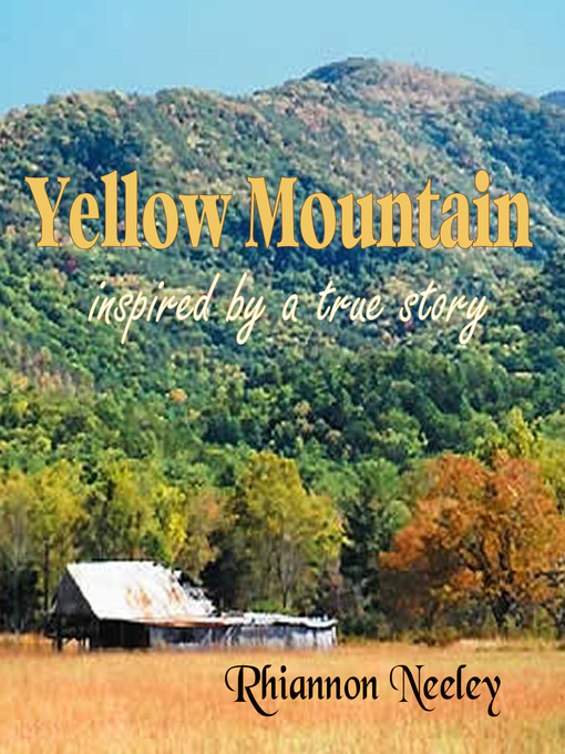 Title details for Yellow Mountain by Rhiannon Neeley - Available